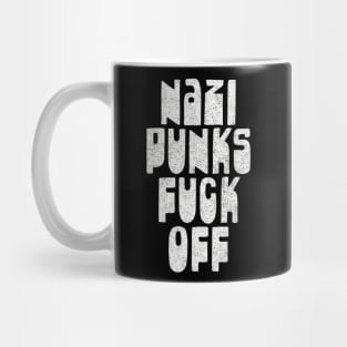 Nazi Punks F*ck Off / Retro Typography Anti-Fascist Design Mug